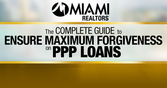 Complete Guide to Ensure Maximum Forgiveness on PPP Loans