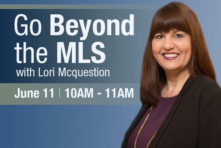 Beyond the MLS with Lori McQuestion