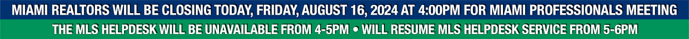 Closing Thurs at 4pm for MIAMI Professionals Meeting