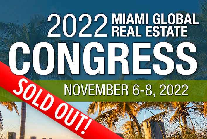 SOLD OUT! 2022 International Real Estate Congress