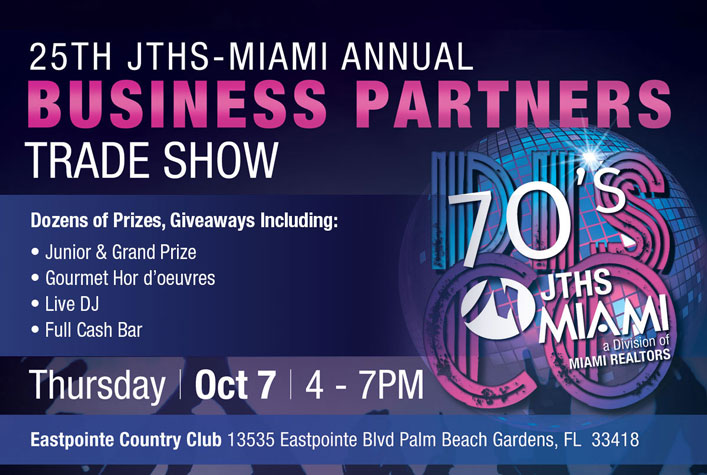 25th Annual JTHS-MIAMI Business Partners Trade Show