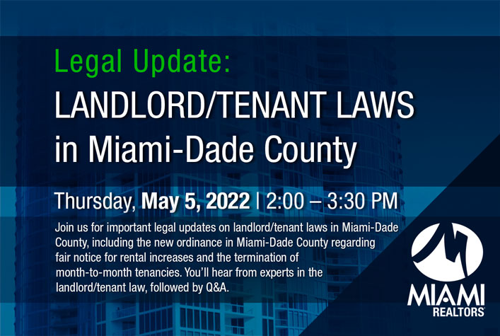 LEGAL UPDATES: Landlord/Tenant Laws in Miami-Dade County