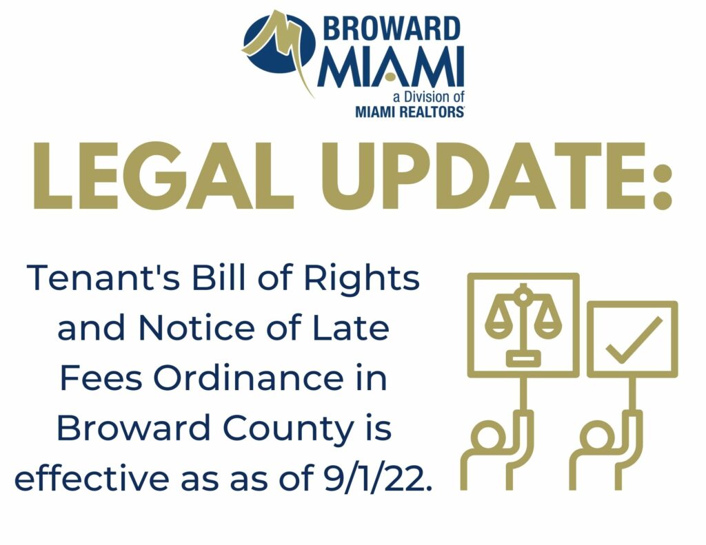 LEGAL UPDATE Broward County Tenant's Bill of Rights and Notice of Late