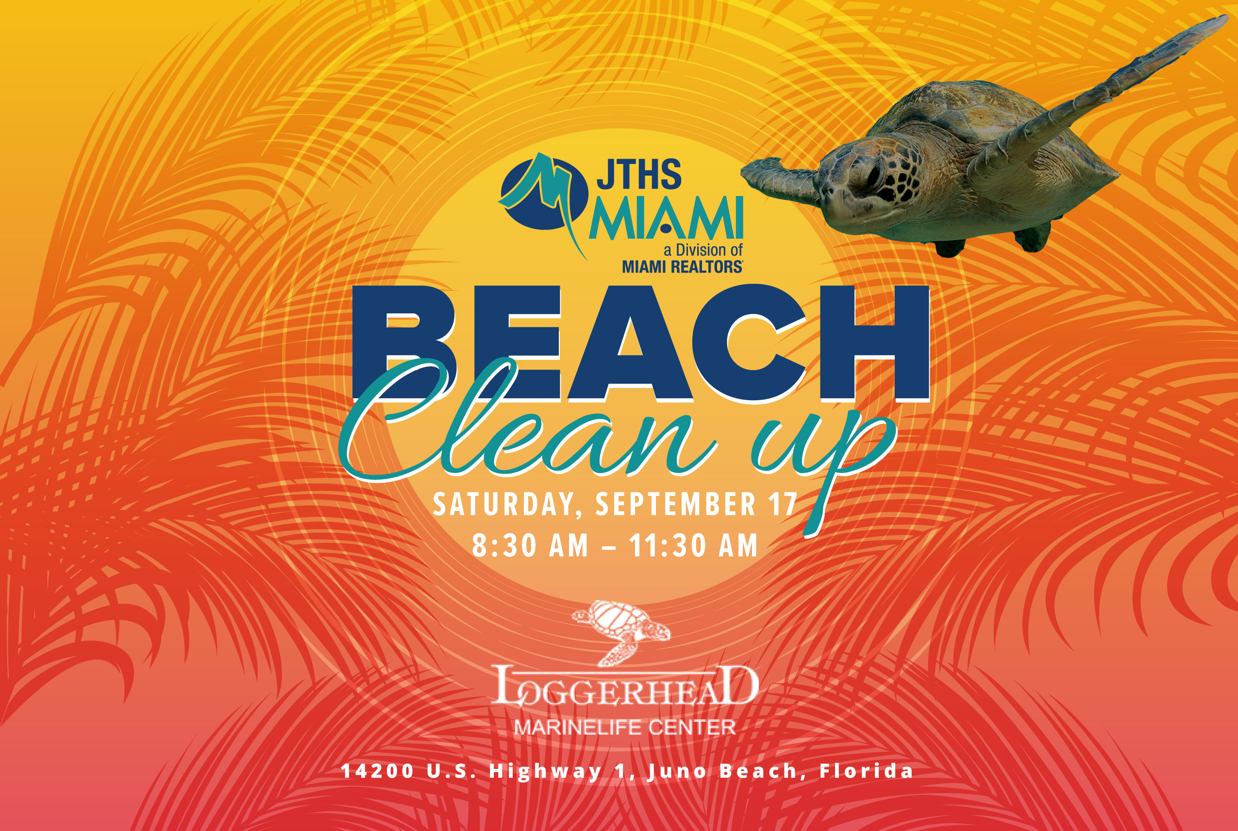 Join us as we participate in National Beach Clean Up Day on Saturday, September 17 at Loggerhead Marinelife Center in Juno Beach.