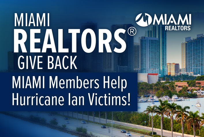 MIAMI REALTORS Give Back. MIAMI Members Help Hurricane Ian Victims!