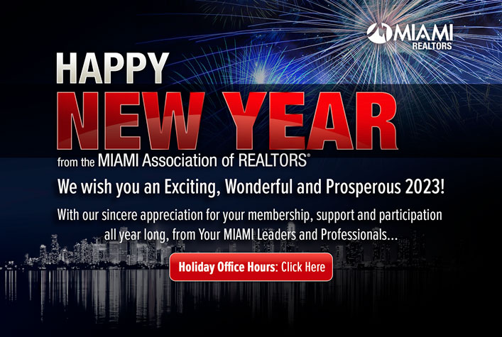 We wish you an Exciting, Wonderful and Prosperous 2023! With our sincere appreciation for your membership, support and participation all year long, from Your MIAMI Leaders and Professionals... Holday Office House