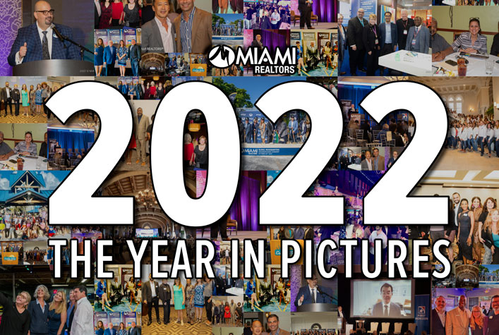 MIAMI REALTORS Year in Pictures 2022