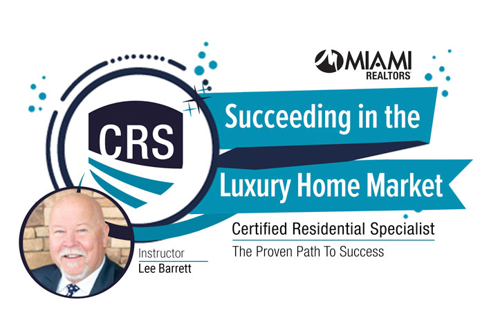 CRS: Succeeding in the Luxury Home Market