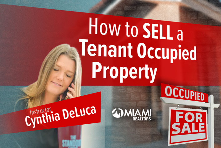 How to Sell a Tenant Occupied Property | Instructor: Cynthia DeLuca