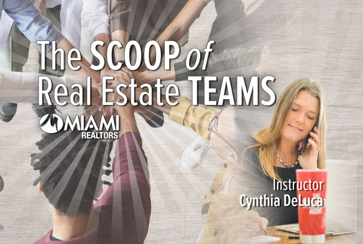 The Scoop of Real Estate Teams | Instructor: Cynthia DeLuca