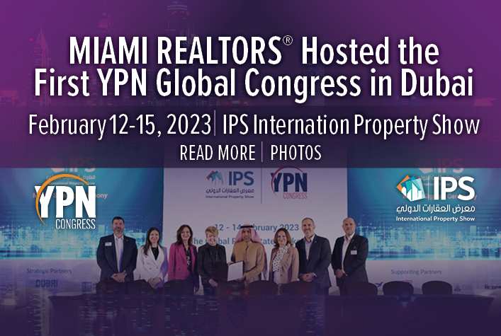 MIAMI Realtors Hosts First YPN Global Congress in Dubai