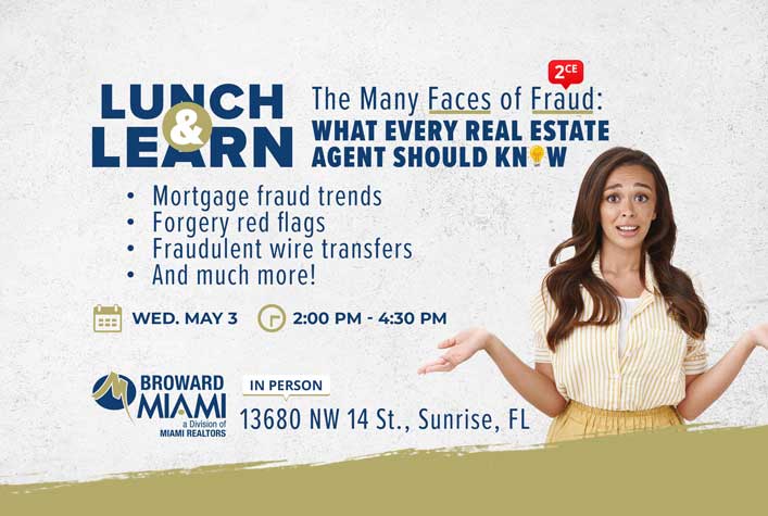 Lunch & Learn: The Many Faces of Fraud: What Every Real Estate Agent Should Know