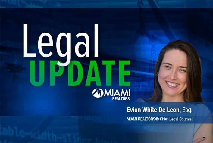 Legal Update with MIAMI REALTORS® Chief Legal Counsel Evian White De Leon, Esq.