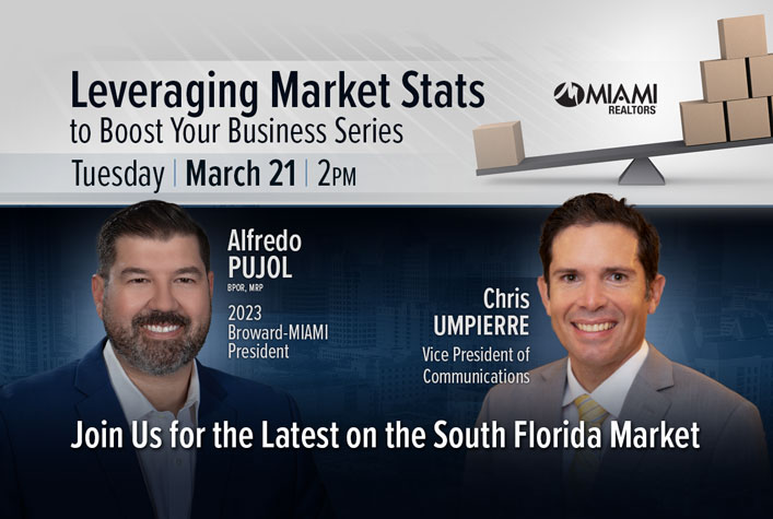 Leveraging Market Stats to Boost Your Business Series with 2023 Broward-MIAMI President Alfredo Pujol