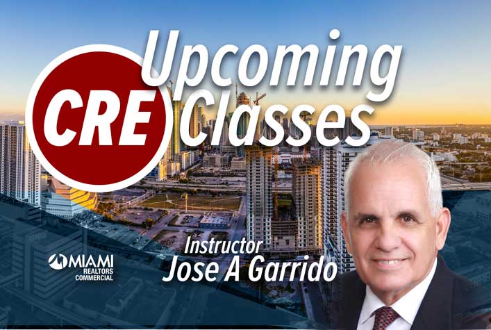 Upcoming CRE Classes with Jose A. Garrido