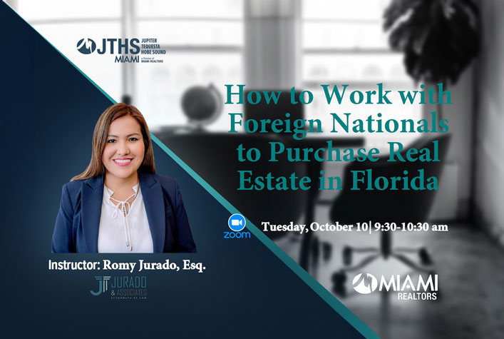 How to Work with Foreign Nationals to Purchase Real Estate in Florida – Zoom