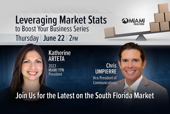 Leveraging Market Stats to Boost Your Business Series with 2023 MIAMI YPN President Katherine Arteta