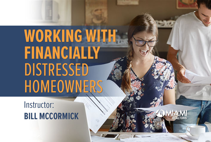 Working with Financially Distressed homeowners