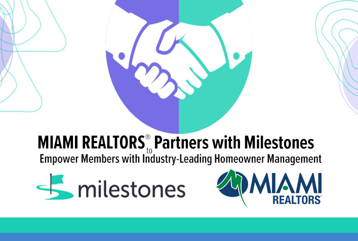 MIAMI Realtors Partners with Milestones to Empower Members with Industry-Leading Homeowner Management