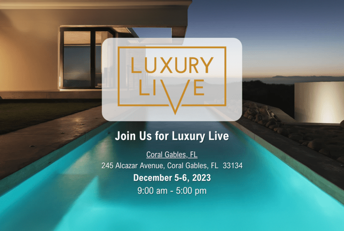 Luxury Live. Join us for Luxury Live Dec. 5-6 from 9 am - 5 pm. Coral Gables Office 245 Alcazar Ave. Elevate Your Real Estate Career - Register Now!