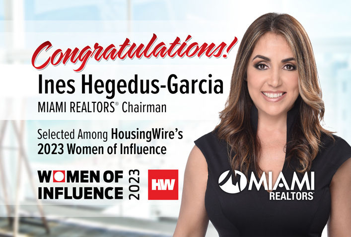 MIAMI Chairman of the Board Ines Hegedus-Garcia Named Among HousingWire’s 2023 Women of Influence