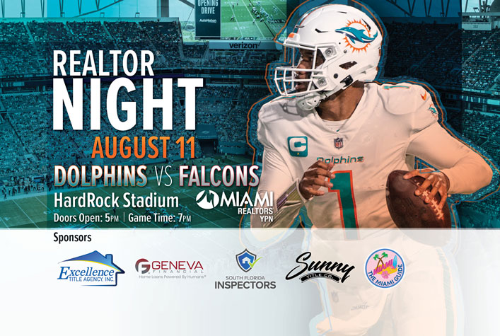 Miami Dolphins Realtor Night - August 11th at 7:00pm - Tickets $25 at the 300 Level Tickets $80 at the 100 Level - Hard Rock Stadium