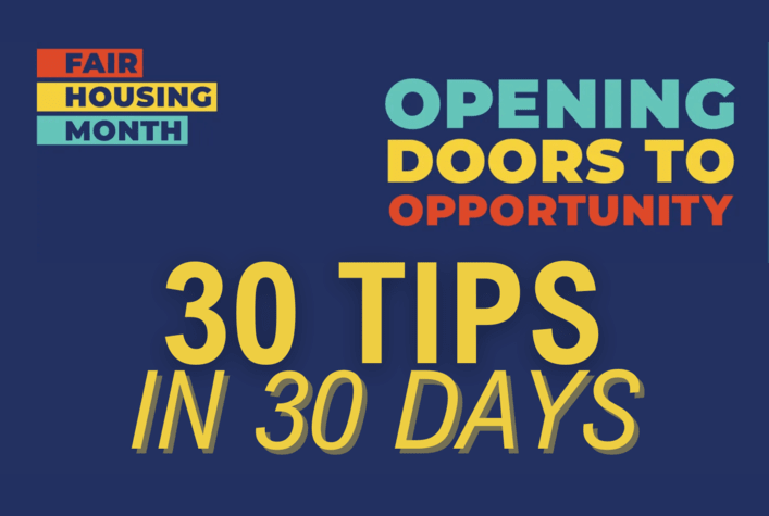 30 Tips in 30 Days - April is Fair Housing Month