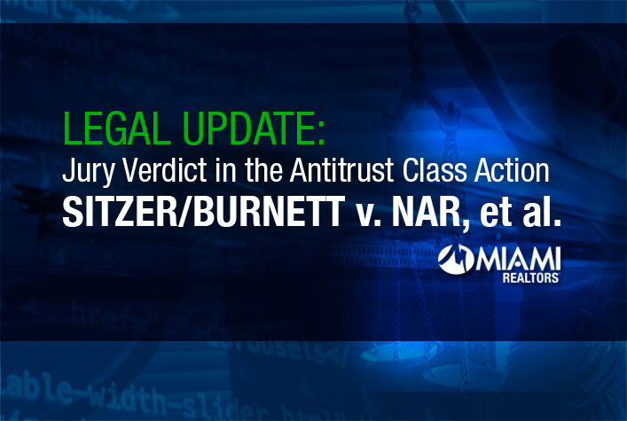 LEGAL UPDATE: Jury Verdict in the Antitrust Class Action Sitzer/Burnett v. NAR, et al.