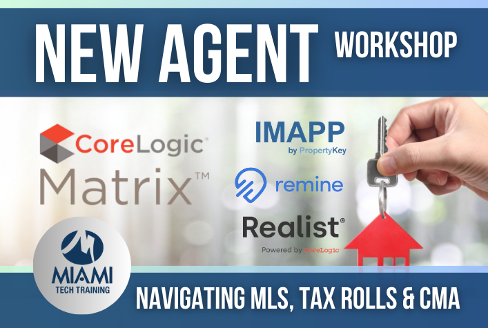 New-agent-workshop-new-time NEW AGENT Workshop 9:30 AM - 4:30 PM Navigating MLS, Tax Rolls & CMA
