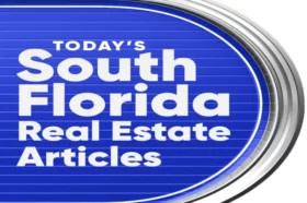 Today's South Florida real estate market articles