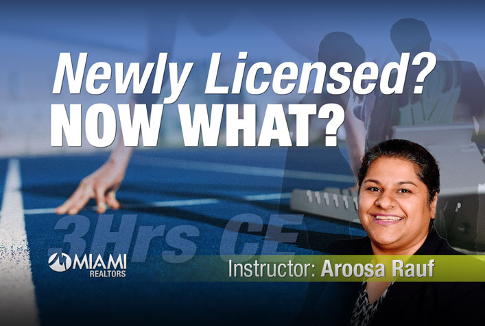 Newly Licensed? Now What? – 3 CE