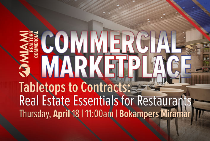 Miami Commercial Marketplace – Tabletops to Contracts: Real Estate Essentials for Restaurants