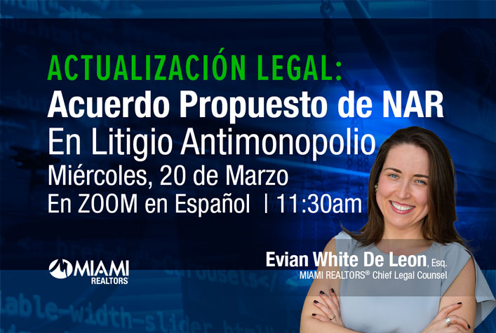 Actualización Legal: Acuerdo Propuesto de NAR En El Litigio Antimonopolio Miércoles, 20 de Marzo En ZOOM en Español | 11:30am