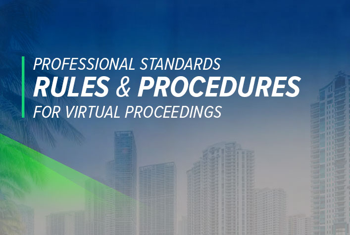 Professional Standards Rules & Procedures for Virtual Proceeings