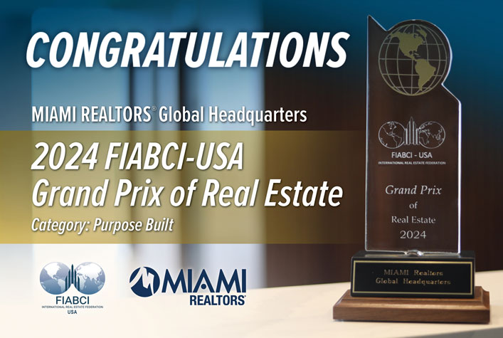 MIAMI REALTORS® Global HQ Wins FIABCI-USA Grand Prix of Real Estate