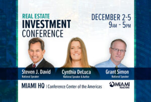 Real Estate Investment Conference - December 2-5, 9am - 5pm, MIAMI HQ