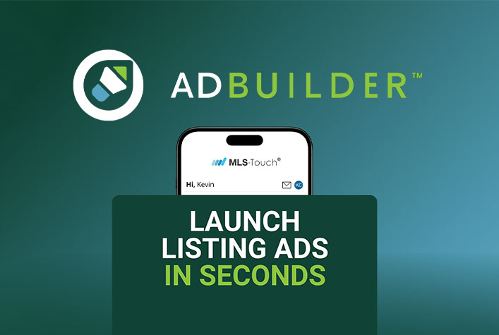 Ad Builder - Launch Listing Ads in Seconds - MLS Touch