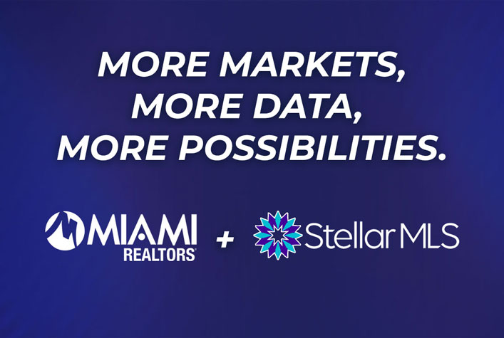 Stellar MLS & MIAMI REALTORS. More Markets, More Data, More Possibilites.