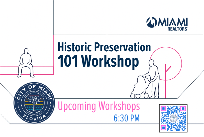 Historic Preservation 101 Workshop Upcoming Workshops 6:30 PM