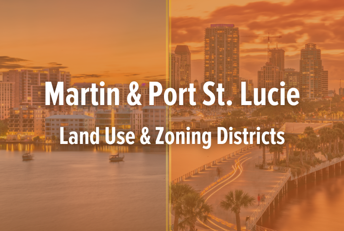 Martin & Port St. Lucie Land Use & Zoning Districts