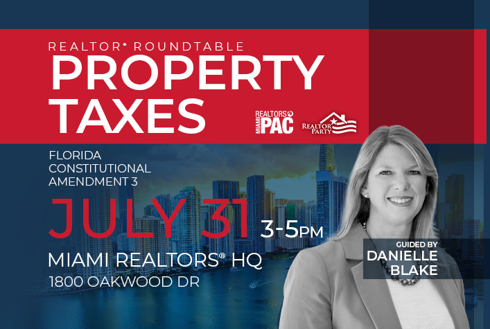 Realtor® Roundtable: PROPERTY TAXES Friday, July 31, 2026 (3:00 PM to 5:00 PM)